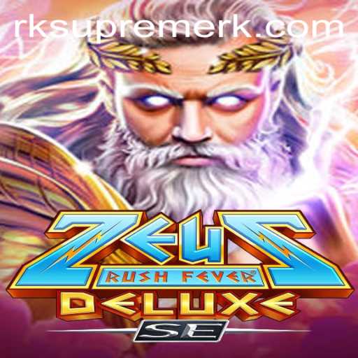 ZeusRushFeverDeluxeSE: A Dive into Mythical Gameplay and Modern Excitement